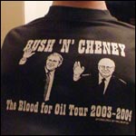 Bush/Cheney Blood For Oil Tour Tee Shirt